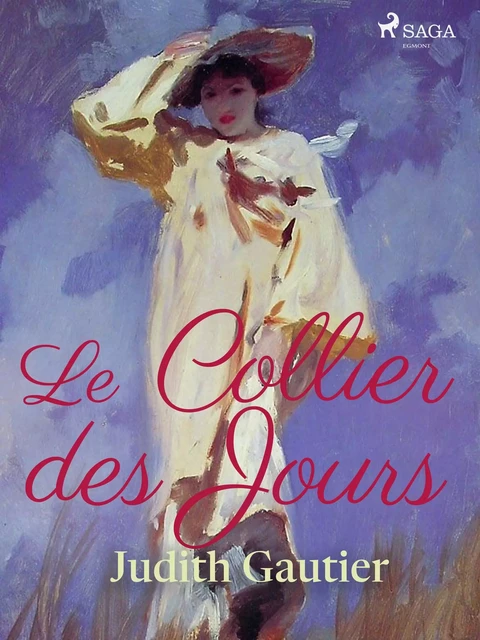 Le Collier des Jours - Judith Gautier - Saga Egmont French