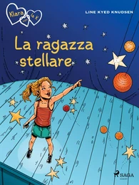 Klara con la K 10 - La ragazza stellare