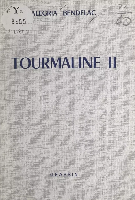 Tourmaline II - Alegria Bendelac - FeniXX réédition numérique