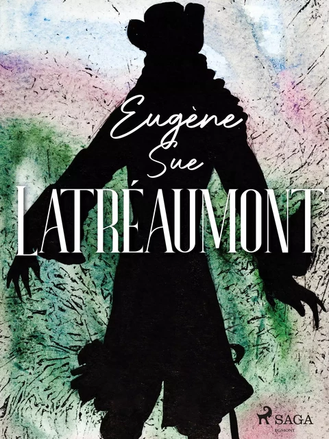 Latréaumont - Eugène Sue - Saga Egmont French