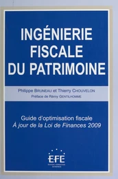 Ingénierie fiscale du patrimoine