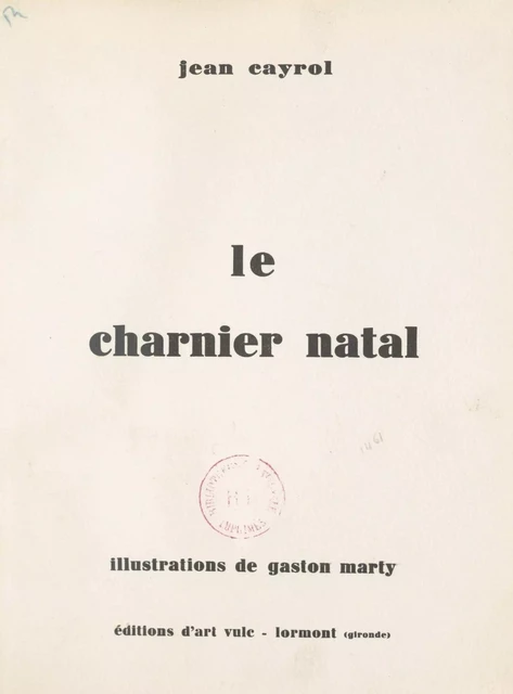 Le charnier natal - Jean Cayrol - FeniXX réédition numérique