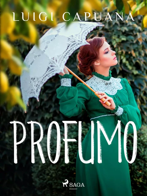 Profumo - Luigi Capuana - Saga Egmont International