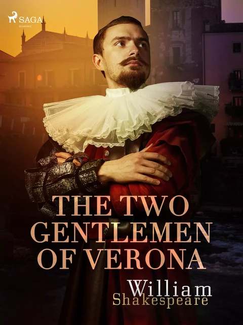 The Two Gentlemen of Verona - William Shakespeare - Saga Egmont International