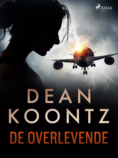 De overlevende - Dean Koontz - Saga Egmont International