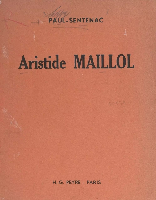 Aristide Maillol - Paul Sentenac - FeniXX réédition numérique