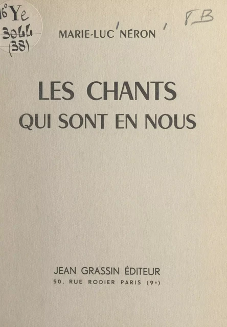 Les chants qui sont en nous - Marie-Luc Néron - FeniXX réédition numérique