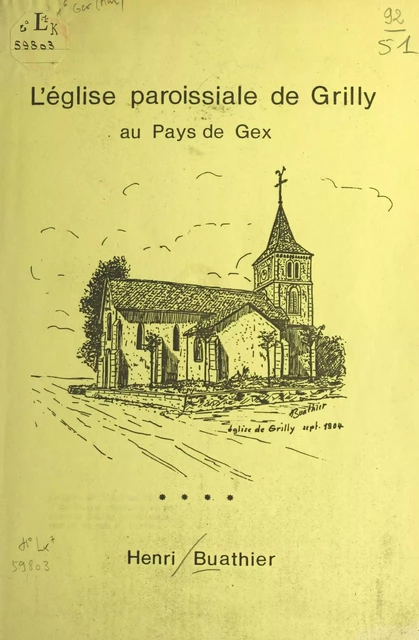 L'église paroissiale de Grilly - Henri Buathier - FeniXX réédition numérique