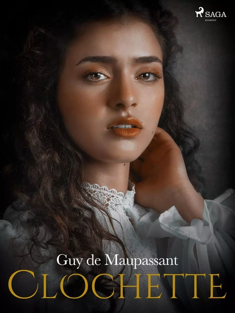 Clochette - Guy de Maupassant - Saga Egmont French