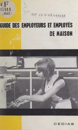 Guide des employeurs et employés de maison (1967)