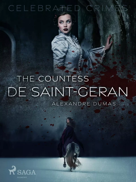 The Countess De Saint-Geran - Alexandre Dumas - Saga Egmont International