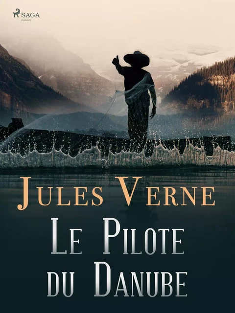 Le Pilote du Danube - Jules Verne, Michel Verne - Saga Egmont French