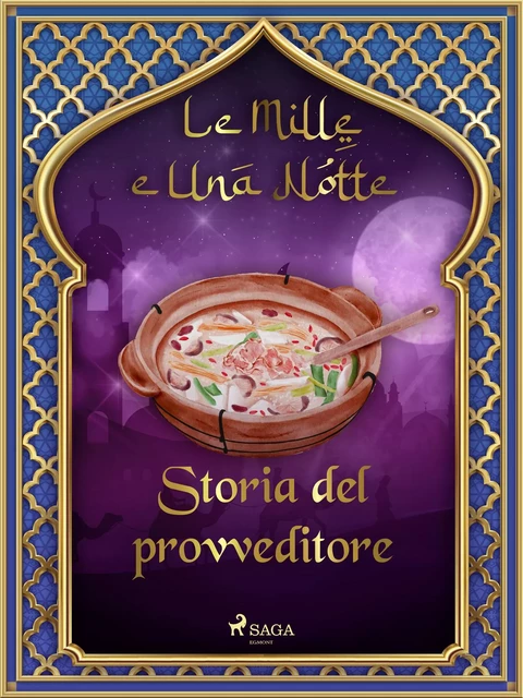 Storia del provveditore (Le Mille e Una Notte 31) - – Le Mille E Una Notte - Saga Egmont International