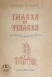 Images et visages des quatre coins de France