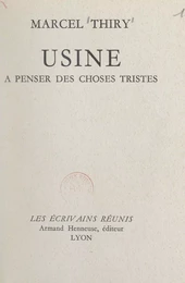 Usine à penser des choses tristes