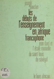 Les débuts de l'enseignement en Afrique francophone