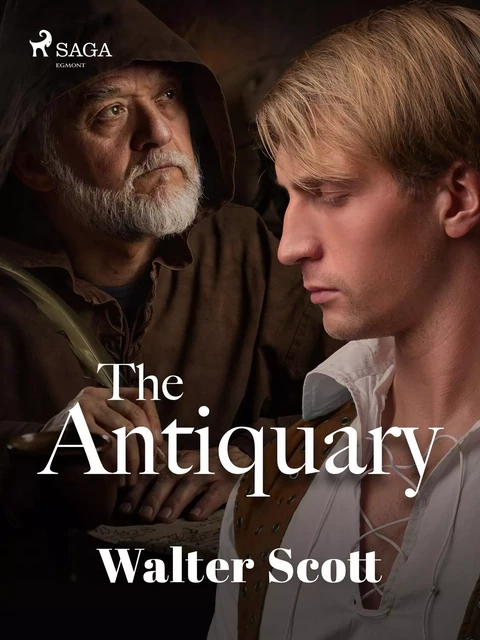 The Antiquary - Walter Scott - Saga Egmont International