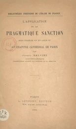 L'application de la Pragmatique sanction sous Charles VII et Louis XI au Chapitre cathédral de Paris