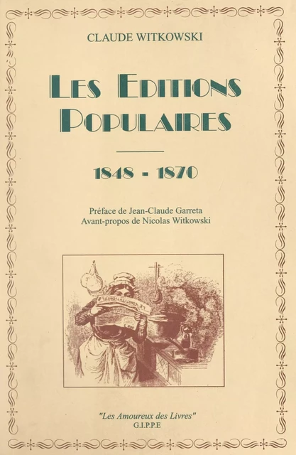 Les éditions populaires, 1848-1870 - Claude Witkowski - FeniXX réédition numérique