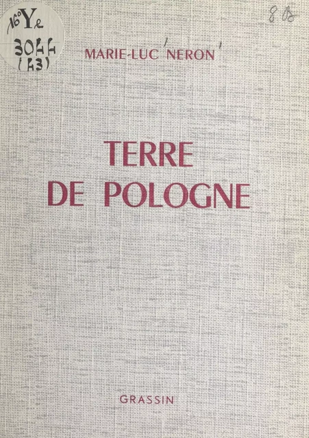 Terre de Pologne - Marie-Luc Néron - FeniXX réédition numérique