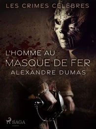 L'Homme au Masque de Fer (Un essai)