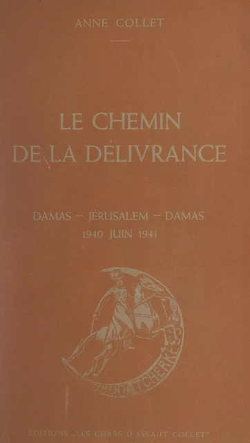 Le chemin de la délivrance - Anne Collet - FeniXX réédition numérique