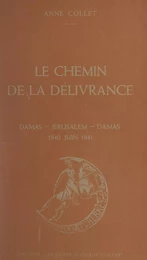 Le chemin de la délivrance