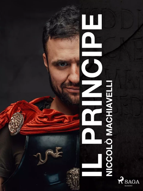 Il principe - Niccolò Machiavelli - Saga Egmont International