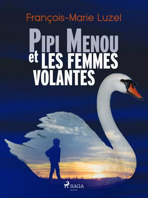 Pipi Menou et les Femmes volantes - François-Marie Luzel - Saga Egmont French