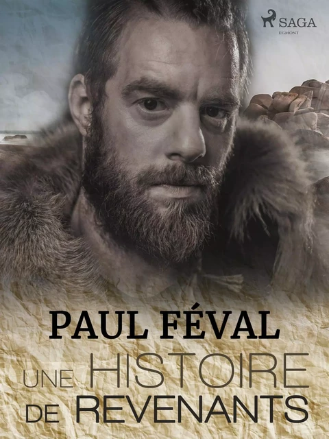 Une Histoire de Revenants - Paul Féval - Saga Egmont French