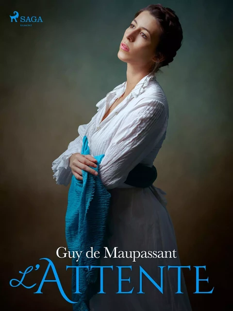 L'Attente - Guy de Maupassant - Saga Egmont French