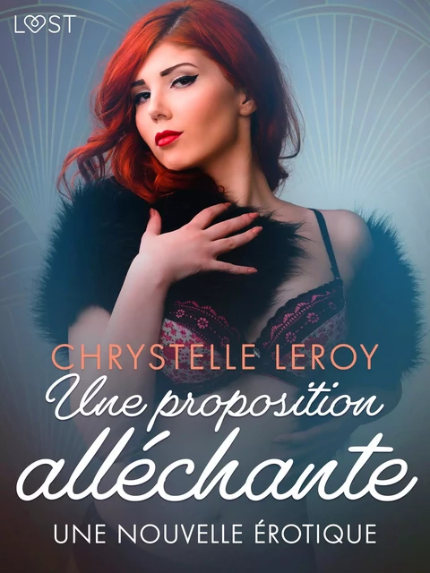 Une proposition alléchante - Une nouvelle érotique - Chrystelle Leroy - Saga Egmont French