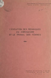 L'évolution des techniques en agriculture et le travail des femmes