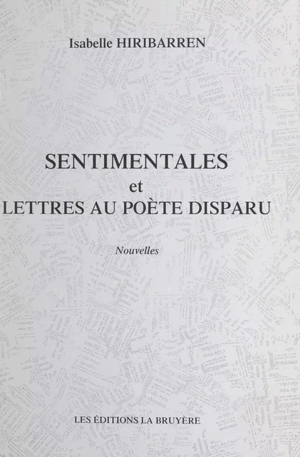 Sentimentales et Lettres au poète disparu - Isabelle Hiribarren - FeniXX réédition numérique