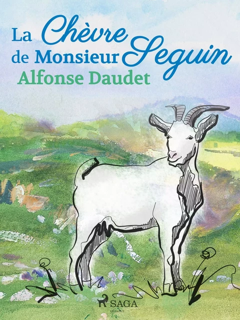 La Chèvre de Monsieur Seguin - Prosper Mérimée - Saga Egmont French