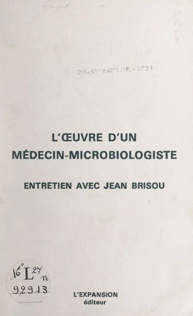 L'œuvre d'un médecin microbiologiste - Jean Brisou - FeniXX réédition numérique