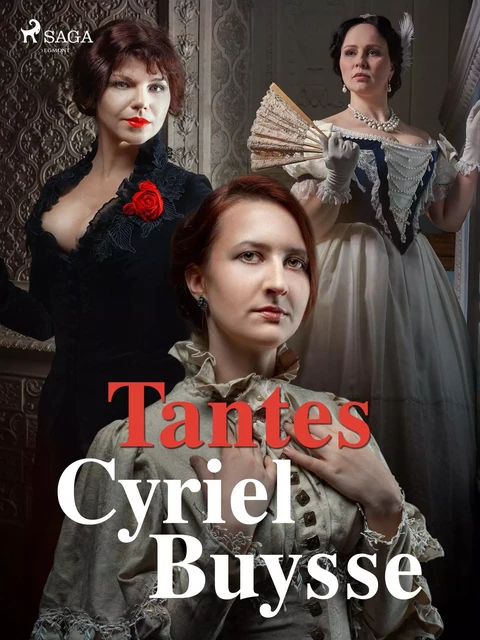 Tantes - Cyriel Buysse - Saga Egmont International