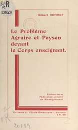 Le problème agraire et paysan devant le corps enseignant