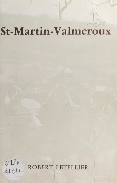 Saint-Martin-Valmeroux - Robert Letellier - FeniXX réédition numérique