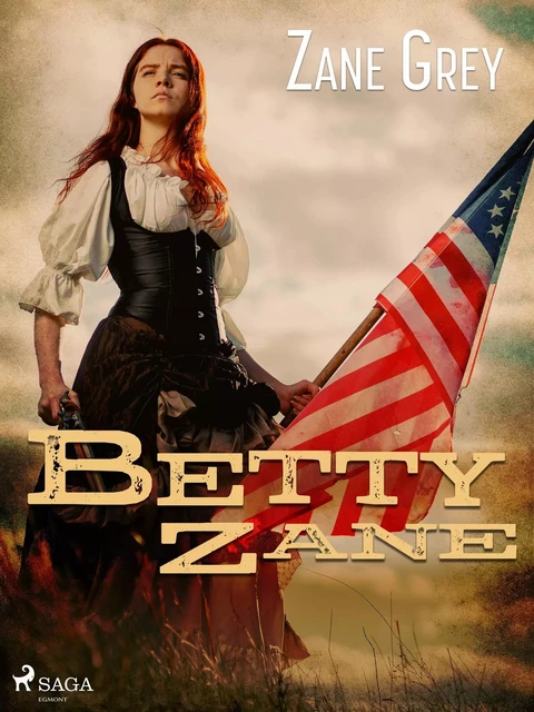 Betty Zane - Zane Grey - Saga Egmont International