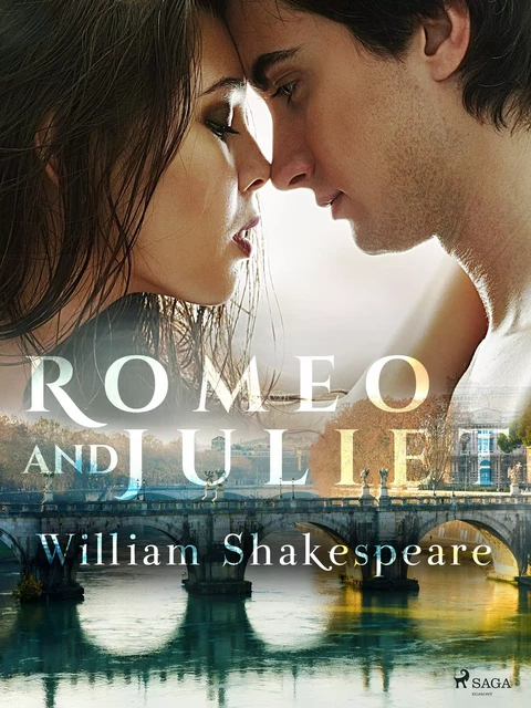 Romeo and Juliet - William Shakespeare - Saga Egmont International