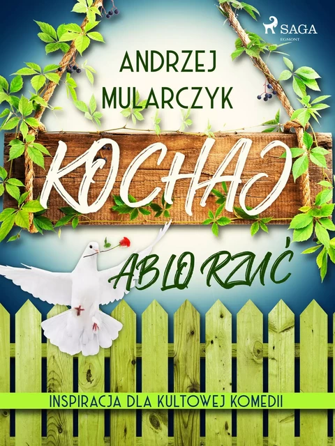 Kochaj albo rzuć - Andrzej Mularczyk - Saga Egmont International