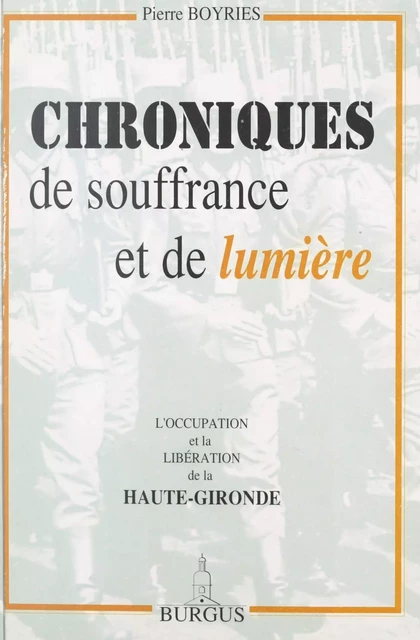 Chroniques de souffrance et de lumière - Pierre Boyries - FeniXX réédition numérique