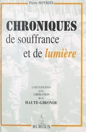 Chroniques de souffrance et de lumière