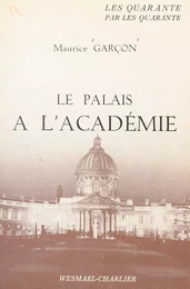 Le Palais à l'Académie