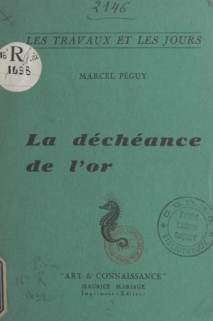 La déchéance de l'or - Marcel Péguy - FeniXX réédition numérique