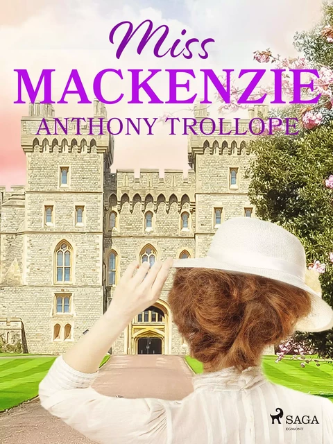 Miss Mackenzie - Anthony Trollope - Saga Egmont International