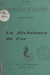 La déchéance de l'or