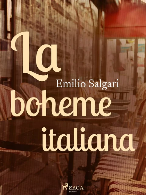 La boheme italiana - Emilio Salgari - Saga Egmont International