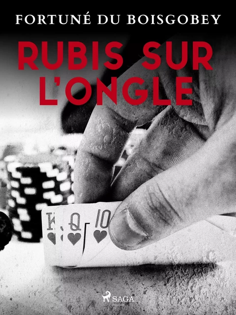 Rubis sur l'ongle - Fortuné Du Boisgobey - Saga Egmont French